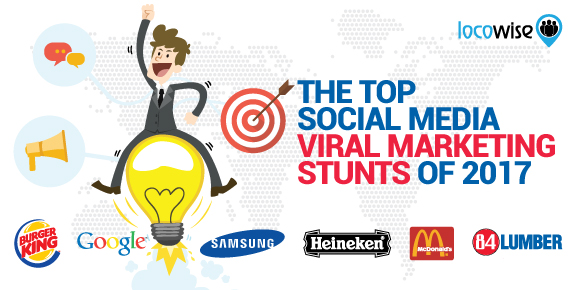 The Top Social Media Viral Marketing Stunts Of 2017