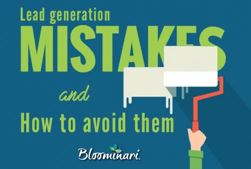 The Most Damaging Lead Generation Mistakes and How to Avoid Them