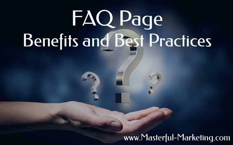 FAQ Page Benefits and Best Practices