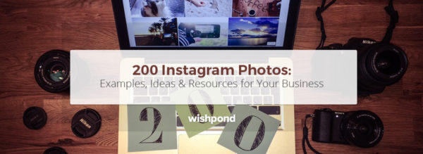 200 Instagram Photos: Examples, Ideas & Resources for Your Business
