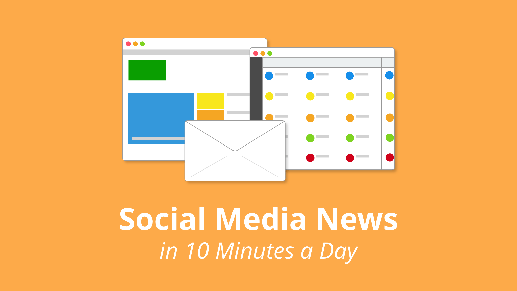 How to Stay Up to Date with Social Media News in 10 Minutes a Day