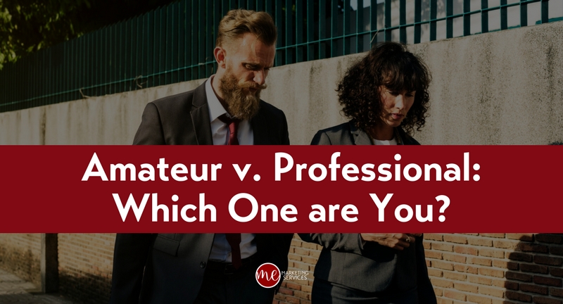 Amateur v. Professional - Which One are You?
