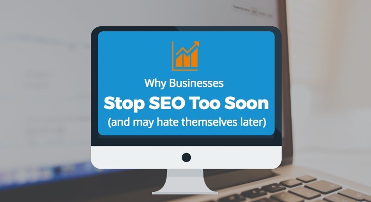Dont Stop SEO Too Soon