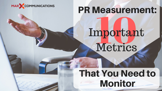 PR Measurement_ 10 Important Metrics That You Need to Monitor