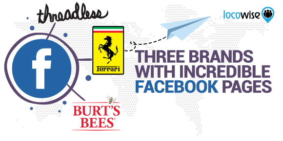 Three Brands With Incredible Facebook Pages