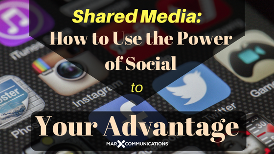 Shared Media_ How to Use the Power of Social to Your Advantage
