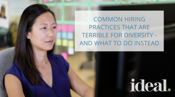 common hiring practices that are terrible for diversity
