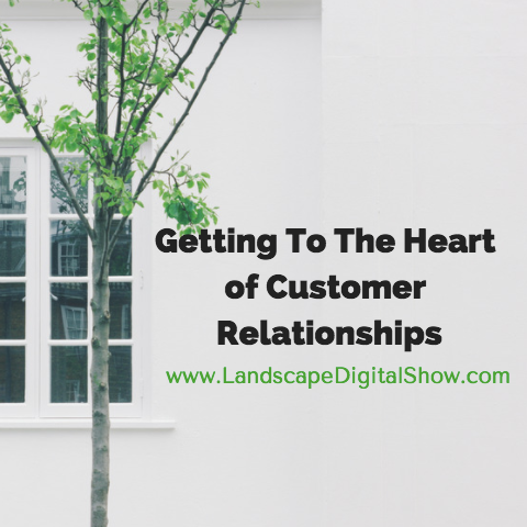 Getting To The Heart of Customer Relationships