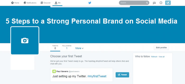 5 Steps to a Strong Personal Brand on Social Media