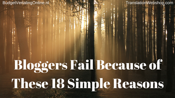 ‘Bloggers Fail Because of These 18 Simple Reasons’ Blogging means a lot of work and you need to blog consistently in order to be successful. Many bloggers just stop blogging after a while because they no longer have the time or they are not gaining from the blogs what they expected. It is true that many things can go wrong and that many bloggers fail. In fact, I have 18 reasons for you why bloggers fail. Find them here: http://bit.ly/BloggersFail