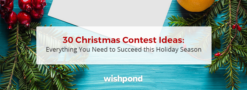 30 Christmas Contest Ideas: Everything you Need to Succeed this Holiday Season