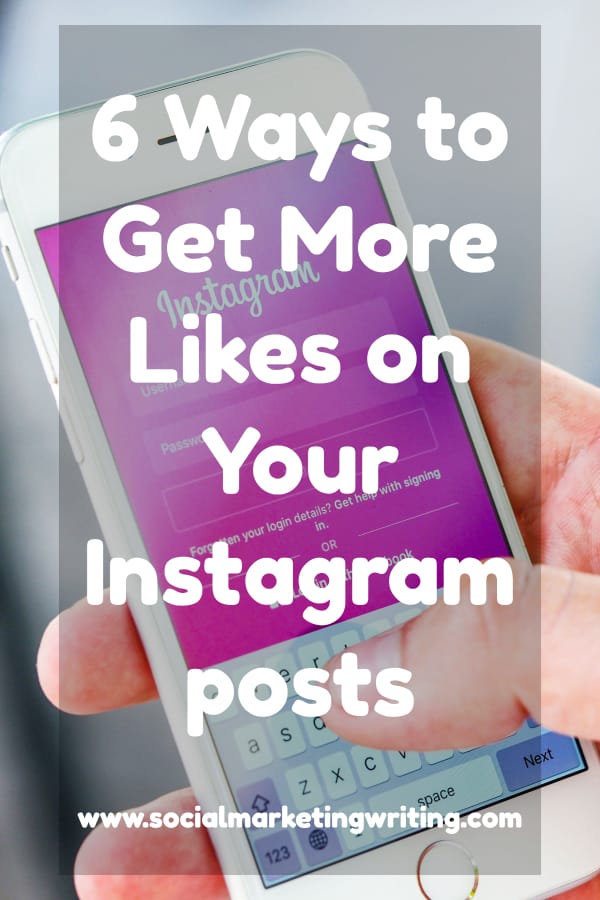6 Ways to Get More Likes on Your Instagram posts