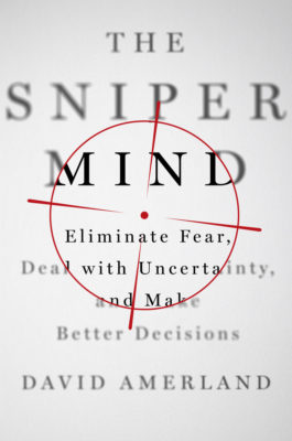 The Sniper Mind, by David Amerland