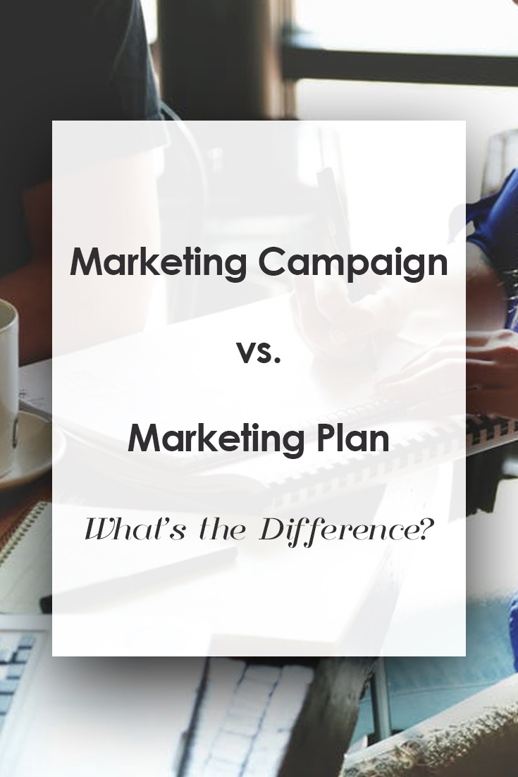 marketing plan vs. marketing campaign