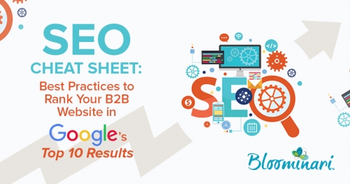 SEO Cheat Sheet: Best Practices To Rank Your B2B Website in Google’s top 10 Results