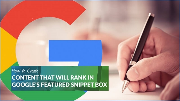 How to Optimize Content for The Google Featured Snippet Box
