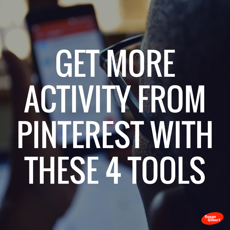 Get More Activity From Pinterest With These 4 Tools