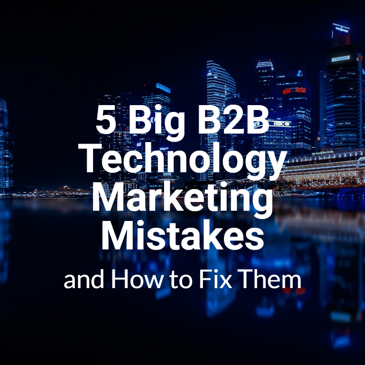 5 Big B2B Tech Marketing Mistakes - city night landscape