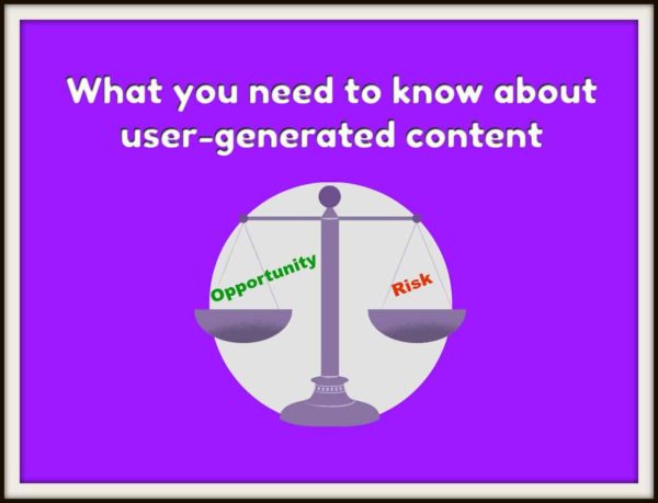 What you need to know now about user-generated content