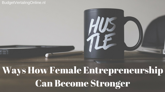 ‘Ways How Female Entrepreneurship Can Become Stronger’ Two months ago, I stated in a blog post that it is time for female entrepreneurship to move forward. In this blog post, I want to show what it takes for women to acquire money from VC firms, why mentoring is important for female entrepreneurship, and how women can become strong as entrepreneurs: http://bit.ly/StrongFemEnt