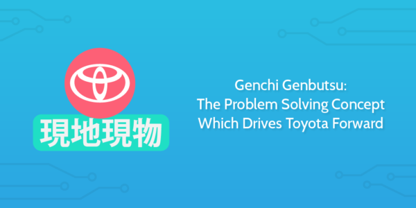 genchi genbutsu