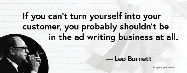 leo-burnett-quote-turn-yourself-into-your-customer-1024x403