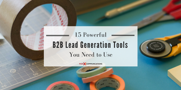 15 Powerful B2B Lead Generation Tools You Need to Use (1)