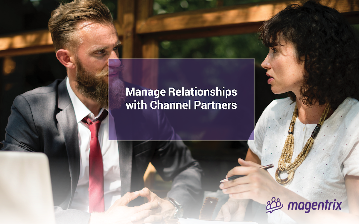 Manage Relationships with Channel Partners
