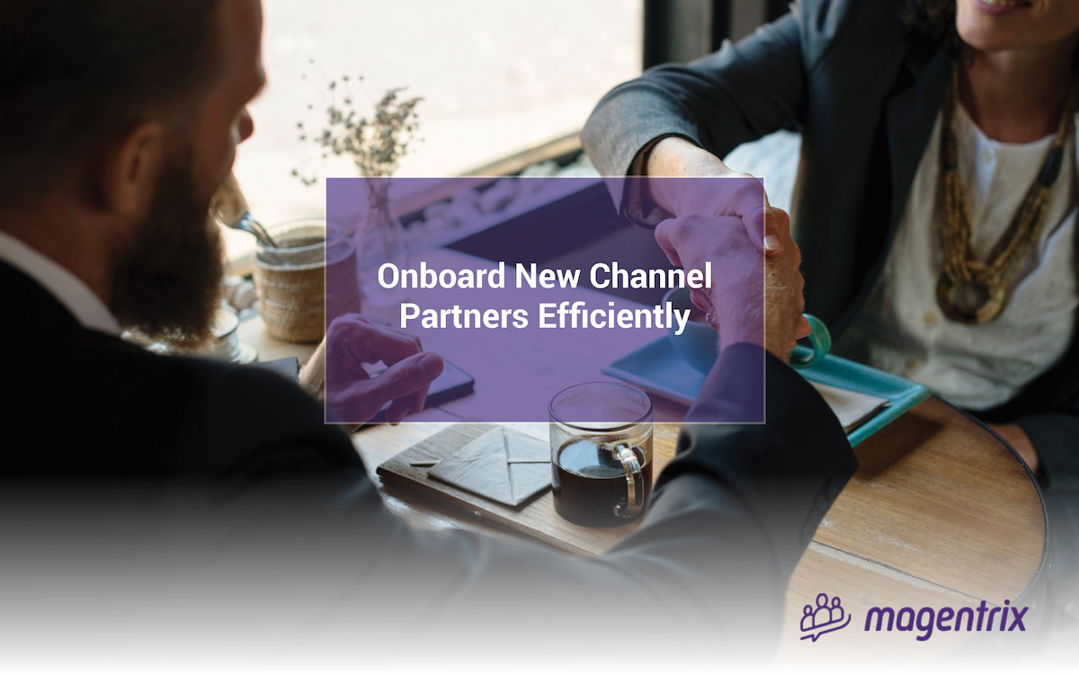 Onboard new channel partners efficiently