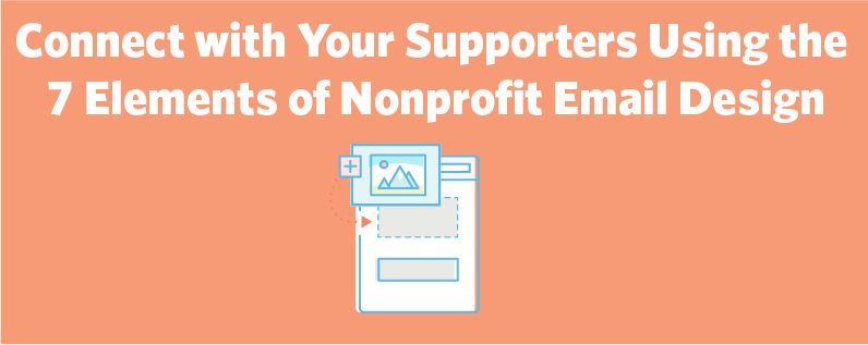 7 Elements of Nonprofit Email Design