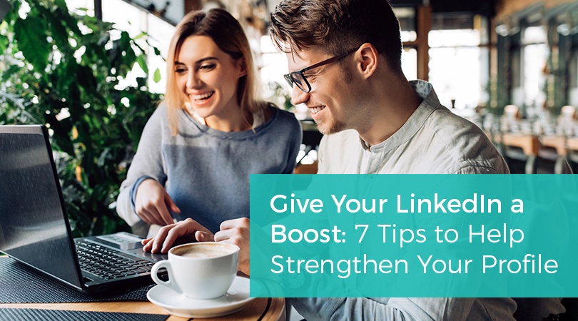 7-Tips-Strengthen-Your-LinkedIn-Profile
