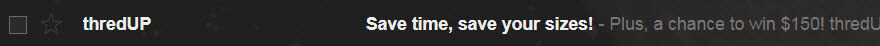 thredUp promotional email subject line example