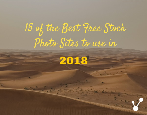 15 of the Best Free Stock Photo Sites to Use in 2018