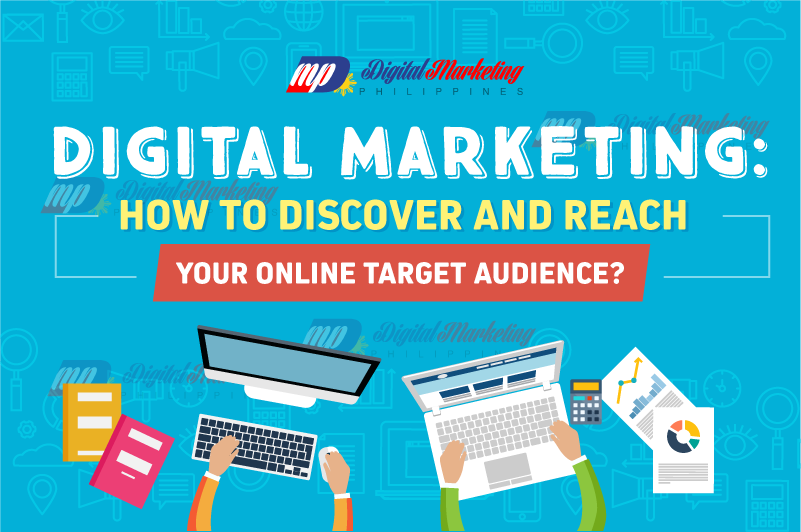 Digital Marketing: How to Discover and Reach Your Online Target Audience?  [Infographic] - Business 2 Community