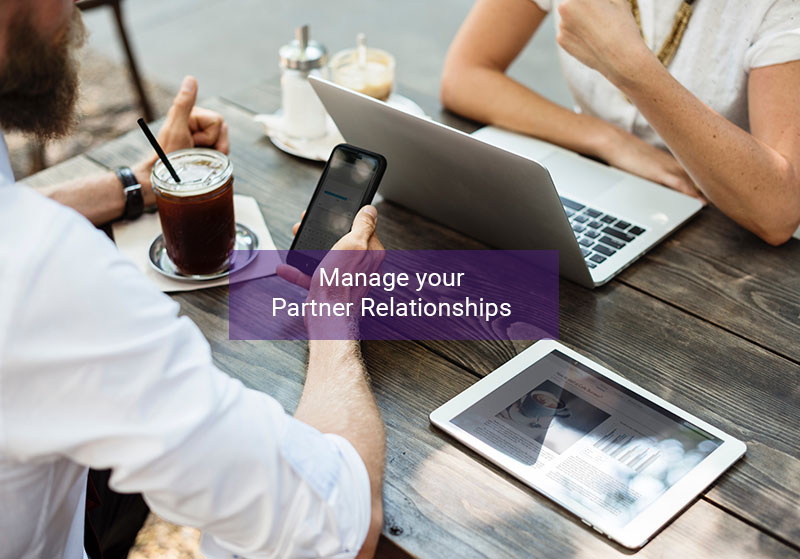 3 Simple Steps to Creating Effective Channel Partner Relationships
