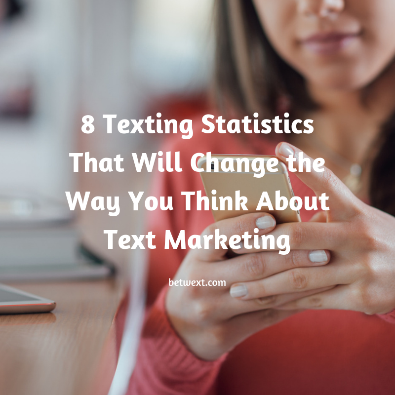 8 Texting Statistics