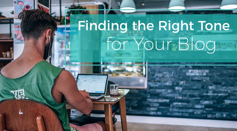 Finding the Right Tone for Your Blog