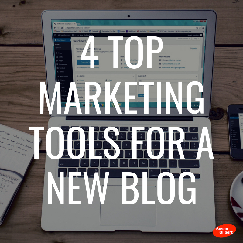 Use These Four Marketing Tools to Start Your New Blog