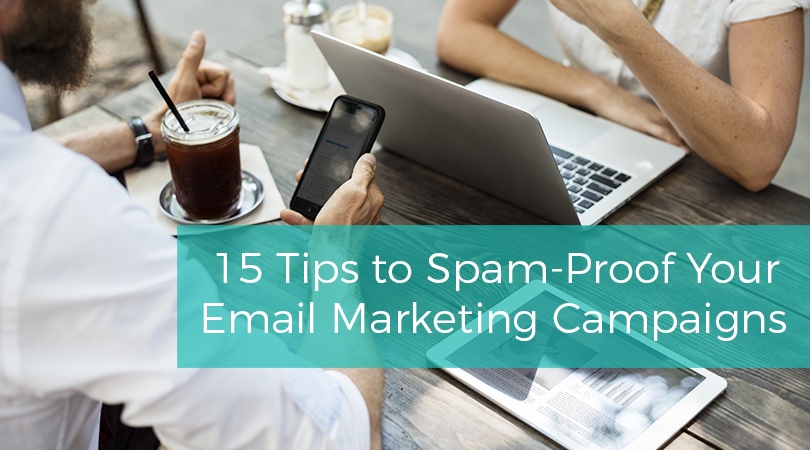 Tips Spam-Proof Email Marketing Campaigns