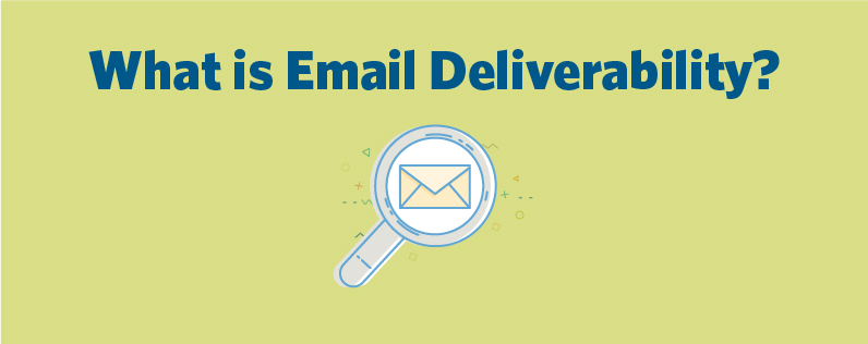 What Is Email Deliverability Business 2 Community what-is-email-deliverability-business-2-community