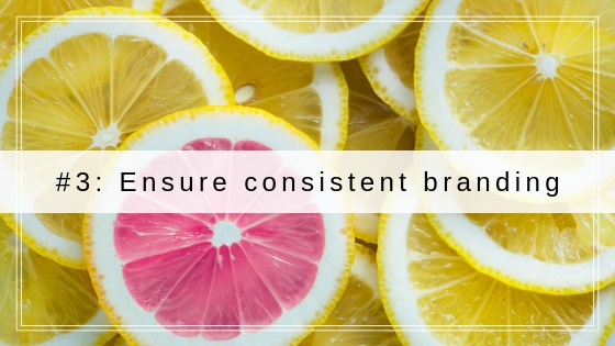 Ensure consistent branding
