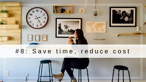Save time, reduce cost