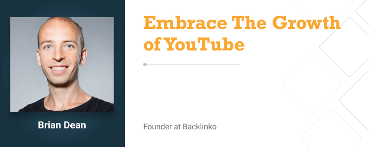 Brian Dean, Founder at Backlinko, the man behind "The Skyscraper Technique"