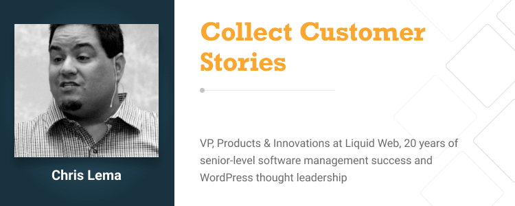 Chris Lema, VP, Products & Innovations at Liquid Web, 20 years of senior-level software management success and WordPress thought leadership