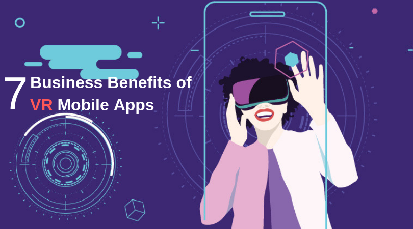 How Virtual Reality Mobile App Development will Shape the Future of Business