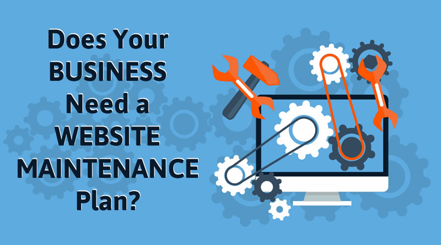 Does Your Business Need a Website Maintenance Plan?