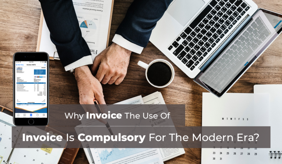 Why the Use of Invoice is Compulsory for the Modern Era - Business 2 ...