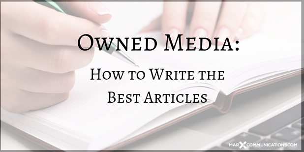 Owned Media_ How to Write the Best Articles (1)