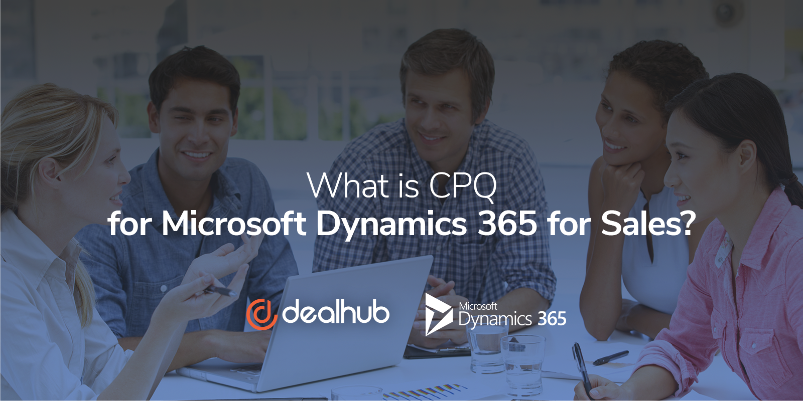 What is CPQ for Microsoft Dynamics 365