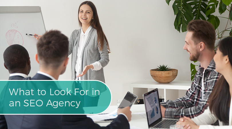 What to Look For in an SEO Agency